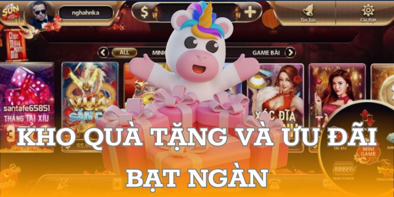 Kho quà tặng và ưu đãi bạt ngàn